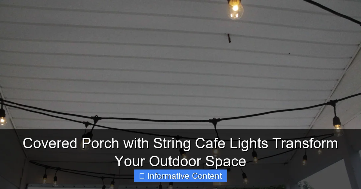 Covered Porch with String Cafe Lights Transform Your Outdoor Space