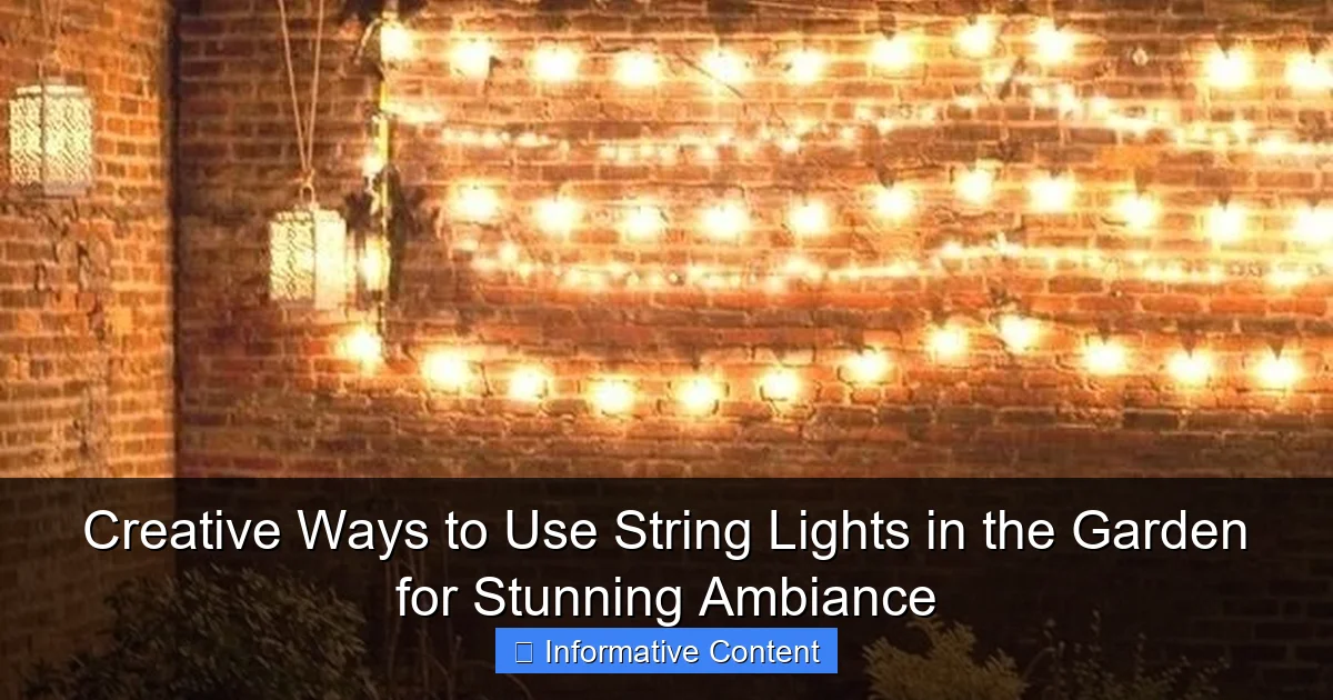 Creative Ways to Use String Lights in the Garden for Stunning Ambiance