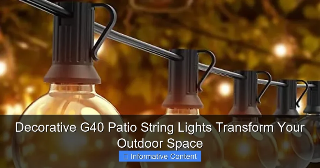 Decorative G40 Patio String Lights Transform Your Outdoor Space