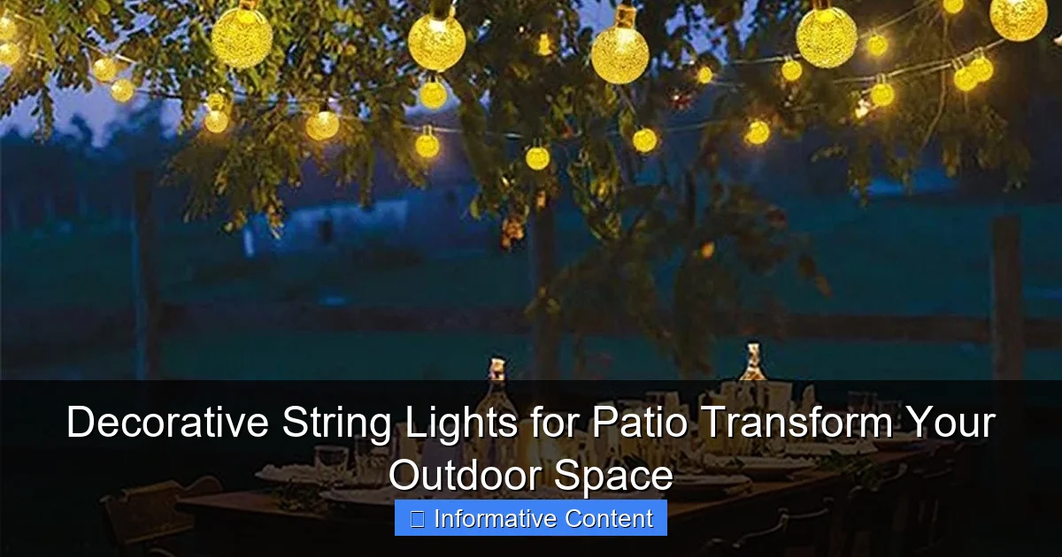 Decorative String Lights for Patio Transform Your Outdoor Space