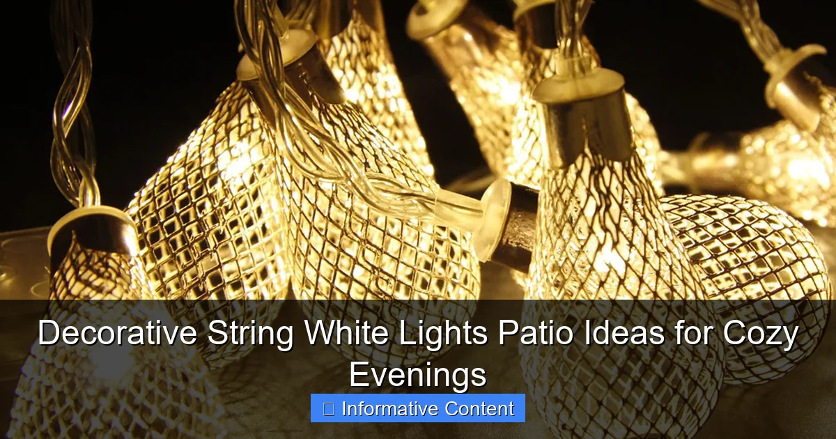 Decorative String White Lights Patio Ideas for Cozy Evenings