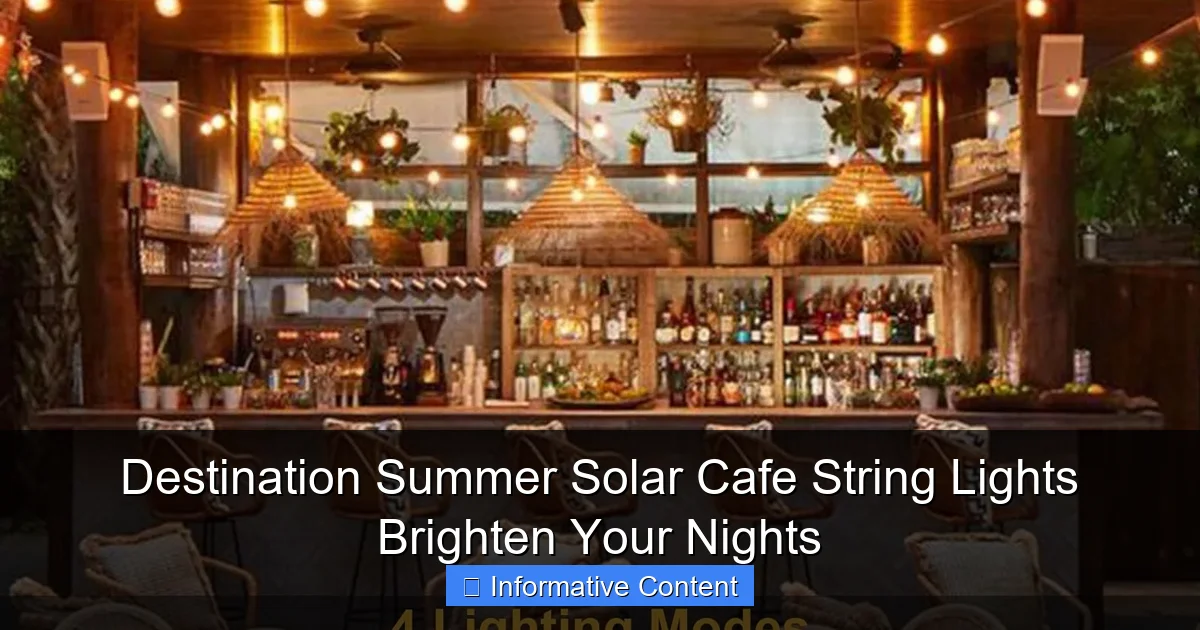 Destination Summer Solar Cafe String Lights Brighten Your Nights