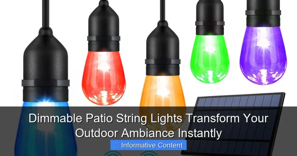 Dimmable Patio String Lights Transform Your Outdoor Ambiance Instantly