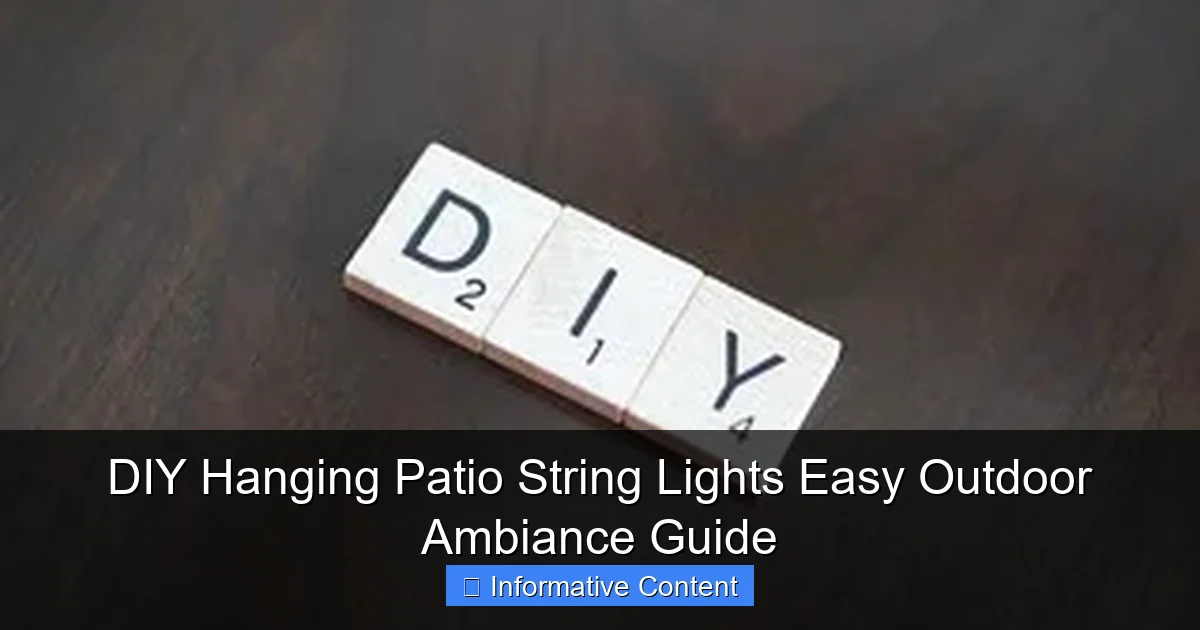 DIY Hanging Patio String Lights Easy Outdoor Ambiance Guide
