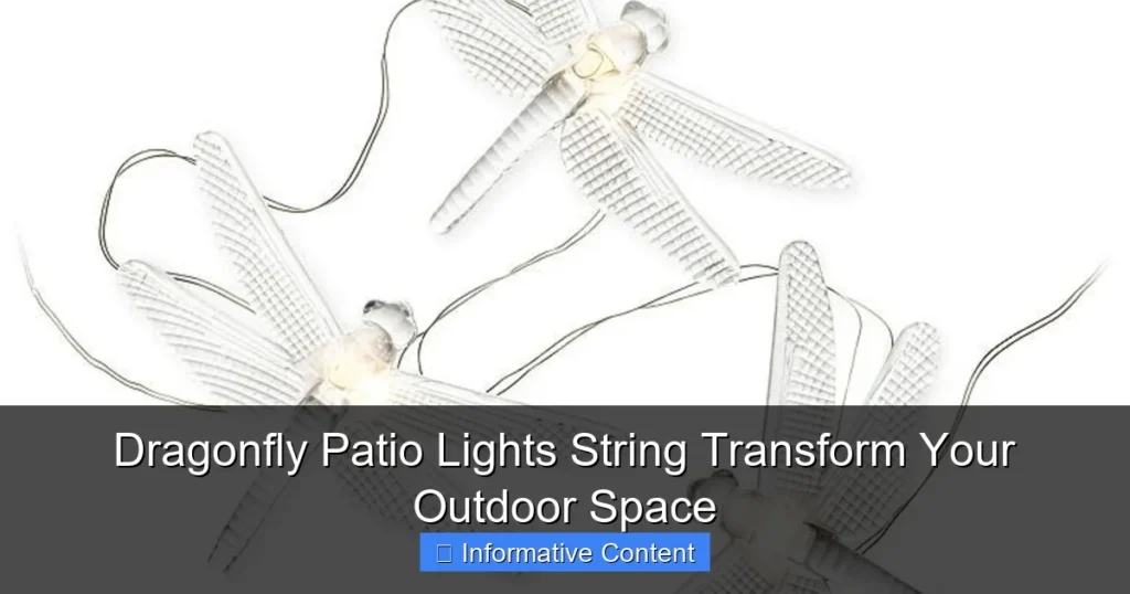 Dragonfly Patio Lights String Transform Your Outdoor Space