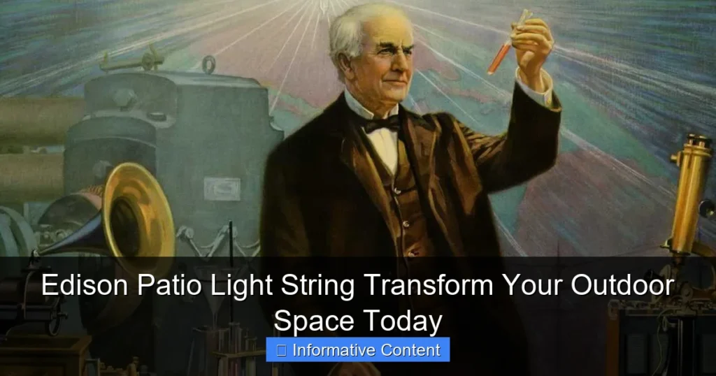 Edison Patio Light String Transform Your Outdoor Space Today