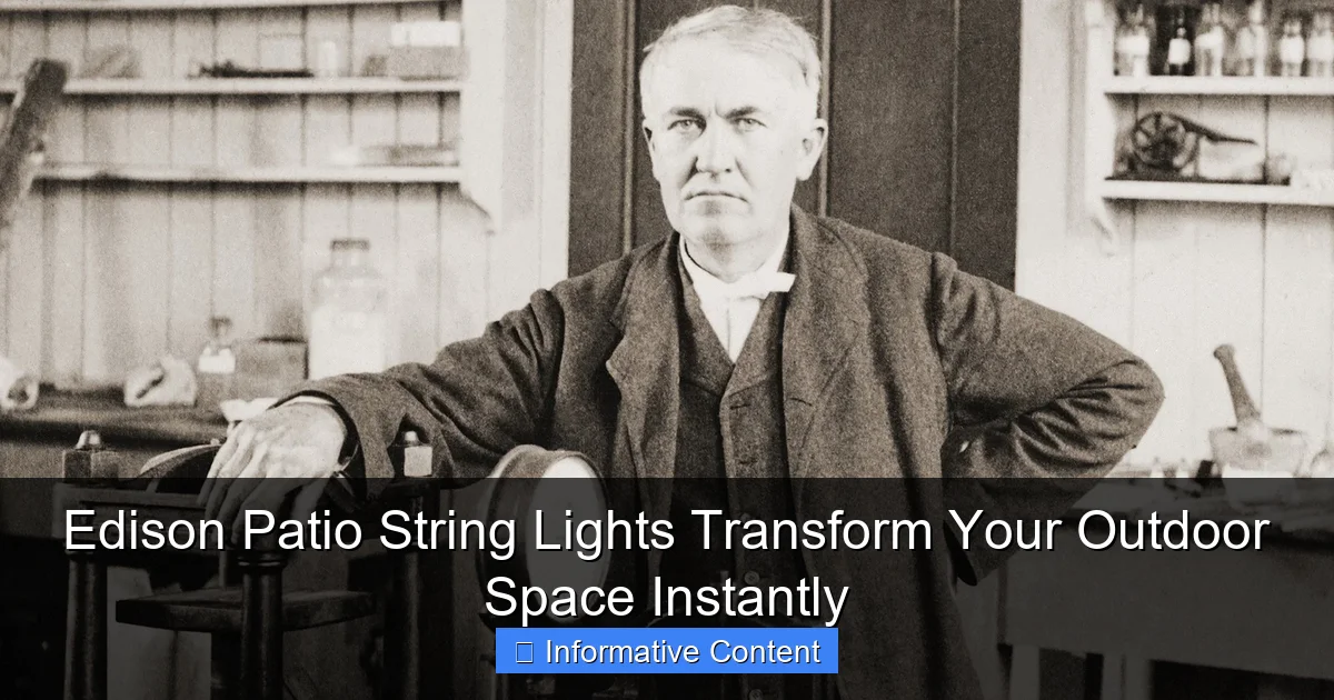 Edison Patio String Lights Transform Your Outdoor Space Instantly