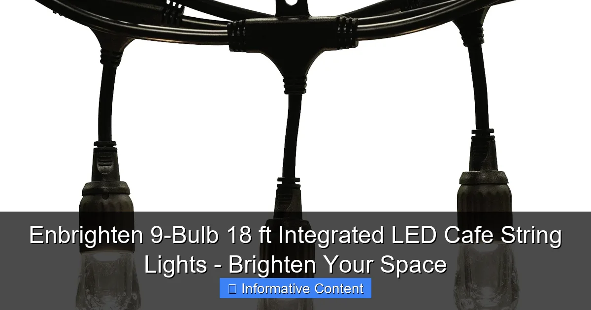 Enbrighten 9-Bulb 18 ft Integrated LED Cafe String Lights - Brighten Your Space