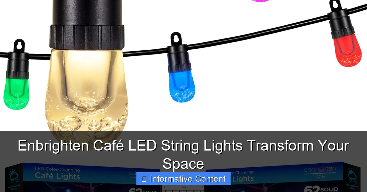Enbrighten Café LED String Lights Transform Your Space