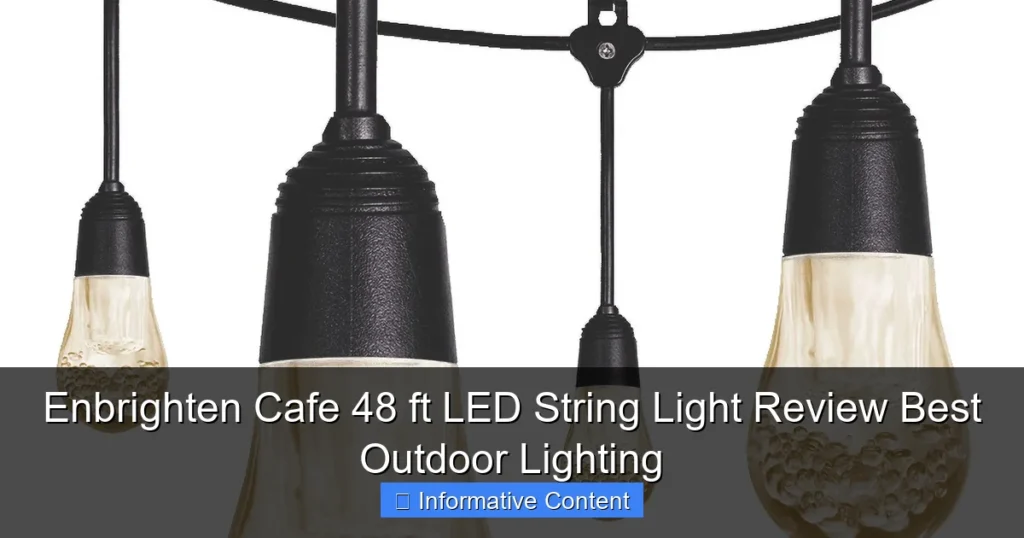 Enbrighten Cafe 48 ft LED String Light Review Best Outdoor Lighting