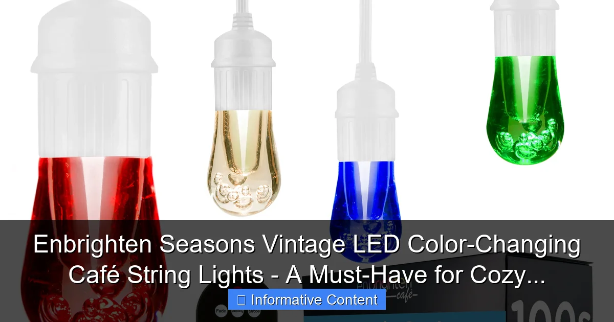 Enbrighten Seasons Vintage LED Color-Changing Café String Lights - A Must-Have for Cozy...
