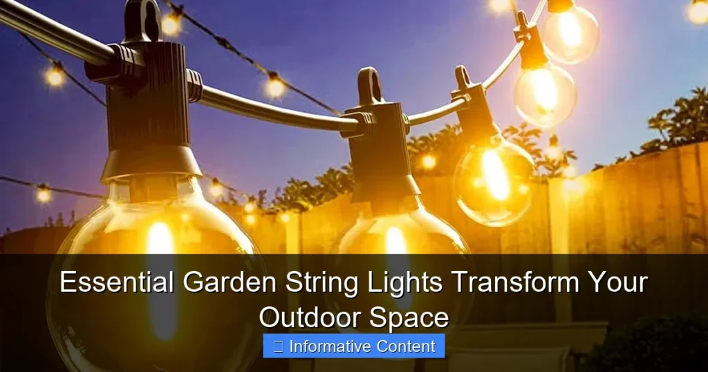 Essential Garden String Lights Transform Your Outdoor Space