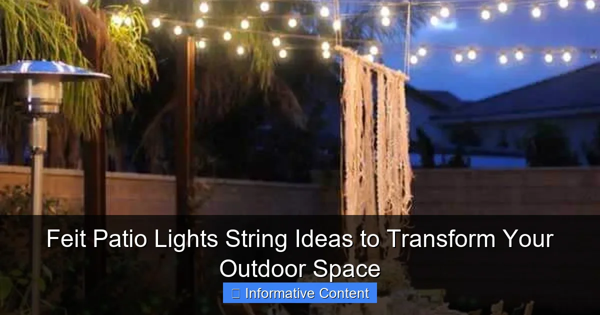 Feit Patio Lights String Ideas to Transform Your Outdoor Space