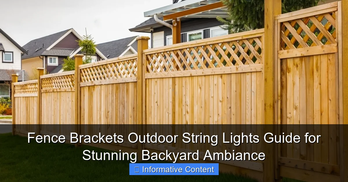 Fence Brackets Outdoor String Lights Guide for Stunning Backyard Ambiance