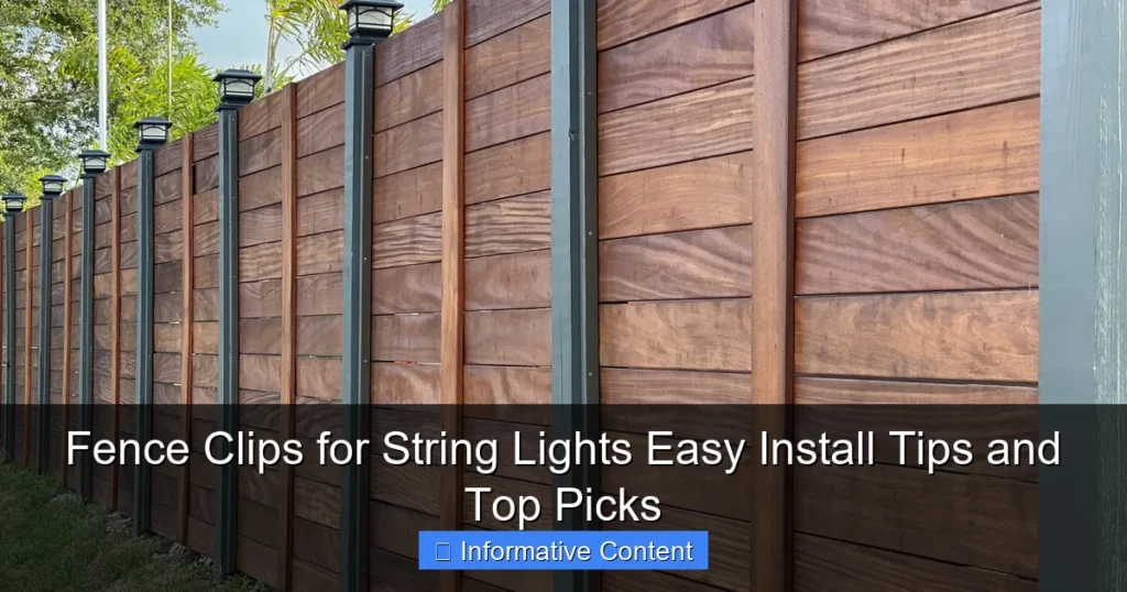 Fence Clips for String Lights Easy Install Tips and Top Picks