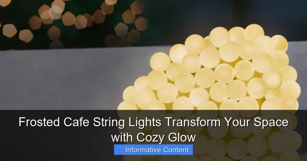 Frosted Cafe String Lights Transform Your Space with Cozy Glow