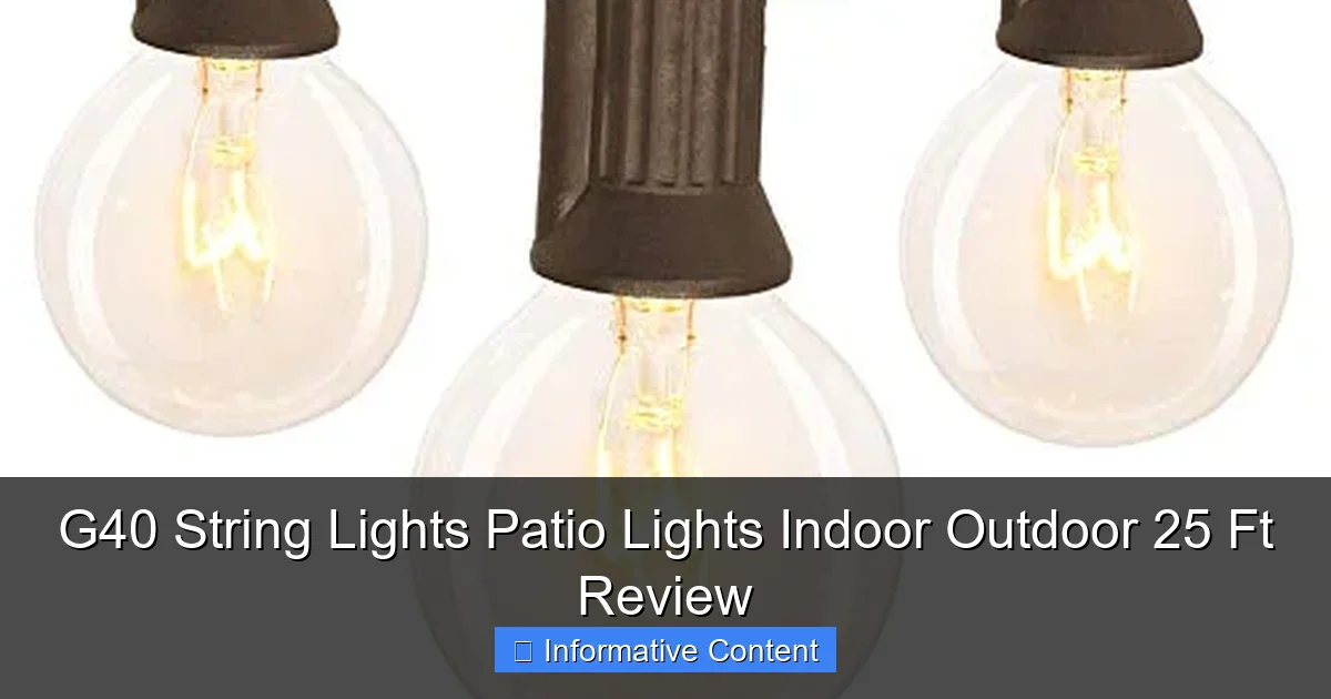 G40 String Lights Patio Lights Indoor Outdoor 25 Ft Review