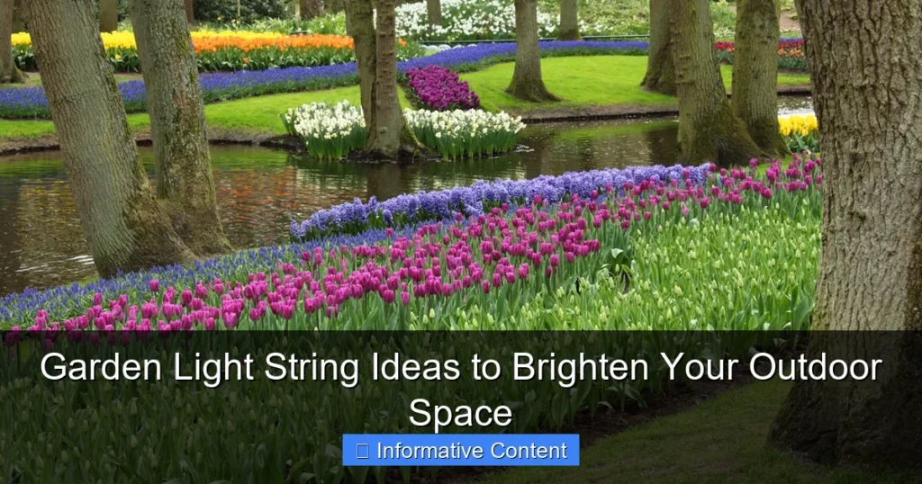 Garden Light String Ideas to Brighten Your Outdoor Space
