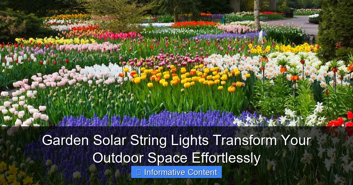 Garden Solar String Lights Transform Your Outdoor Space Effortlessly