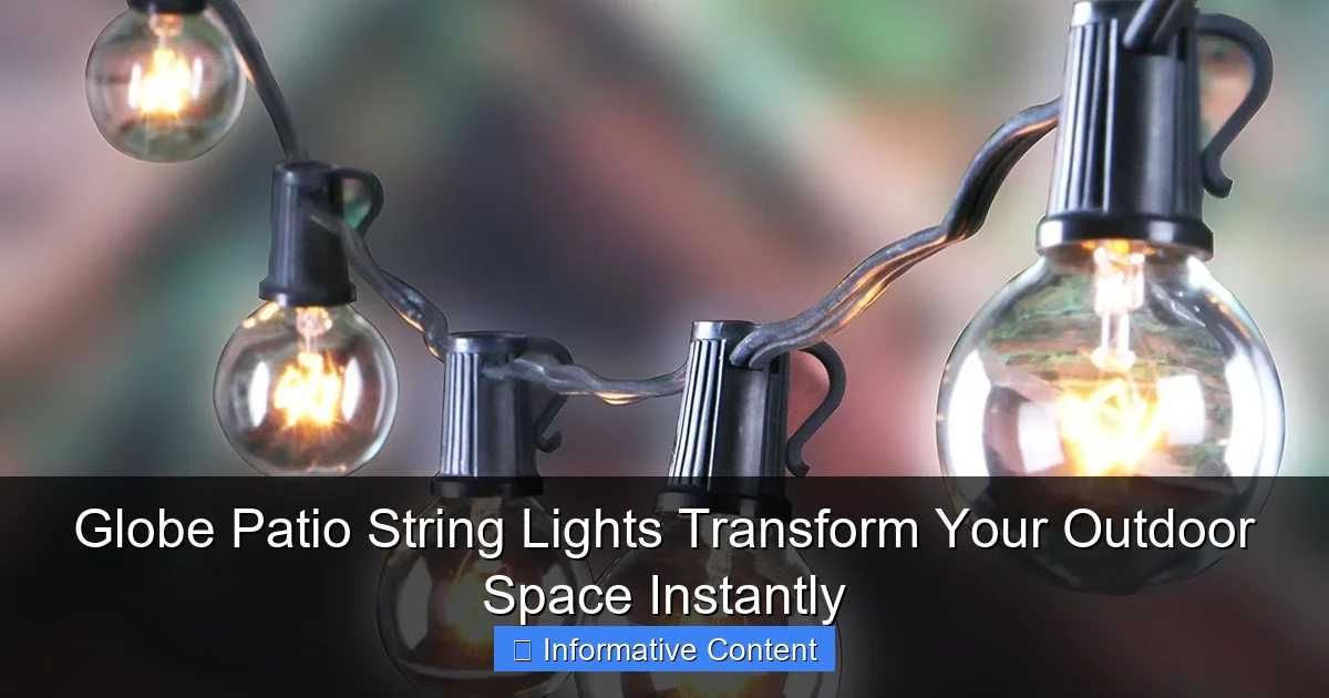 Globe Patio String Lights Transform Your Outdoor Space Instantly