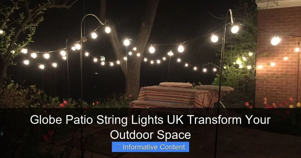 Globe Patio String Lights UK Transform Your Outdoor Space