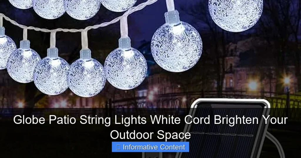 Globe Patio String Lights White Cord Brighten Your Outdoor Space