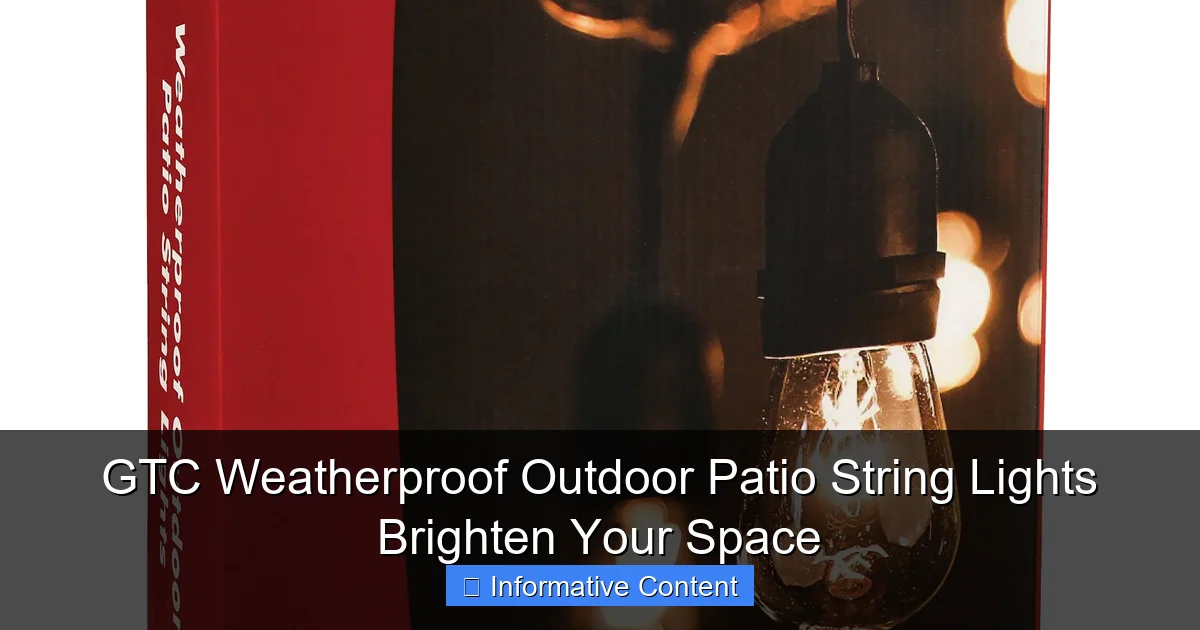 GTC Weatherproof Outdoor Patio String Lights Brighten Your Space