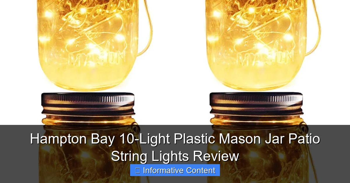 Hampton Bay 10-Light Plastic Mason Jar Patio String Lights Review