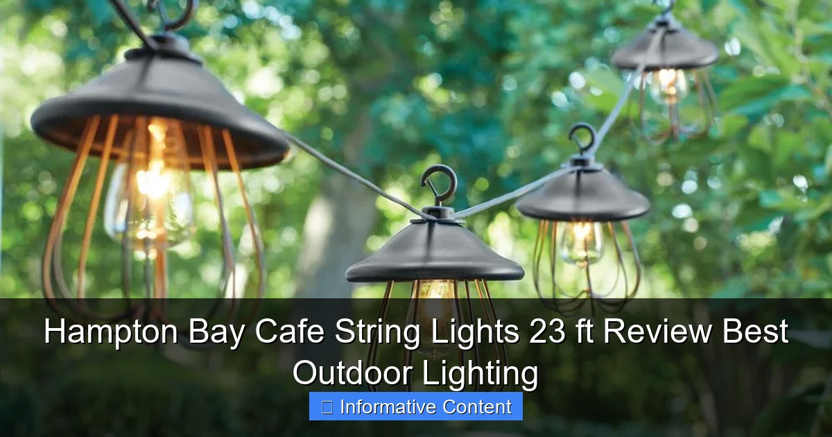 Hampton Bay Cafe String Lights 23 ft Review Best Outdoor Lighting