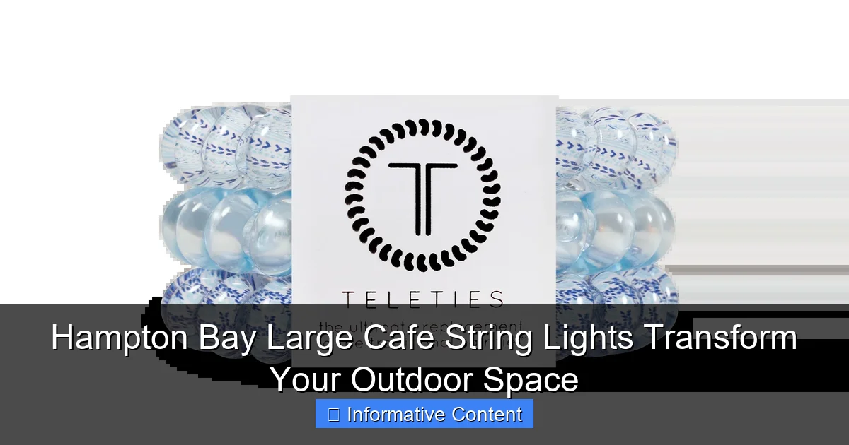Hampton Bay Large Cafe String Lights Transform Your Outdoor Space