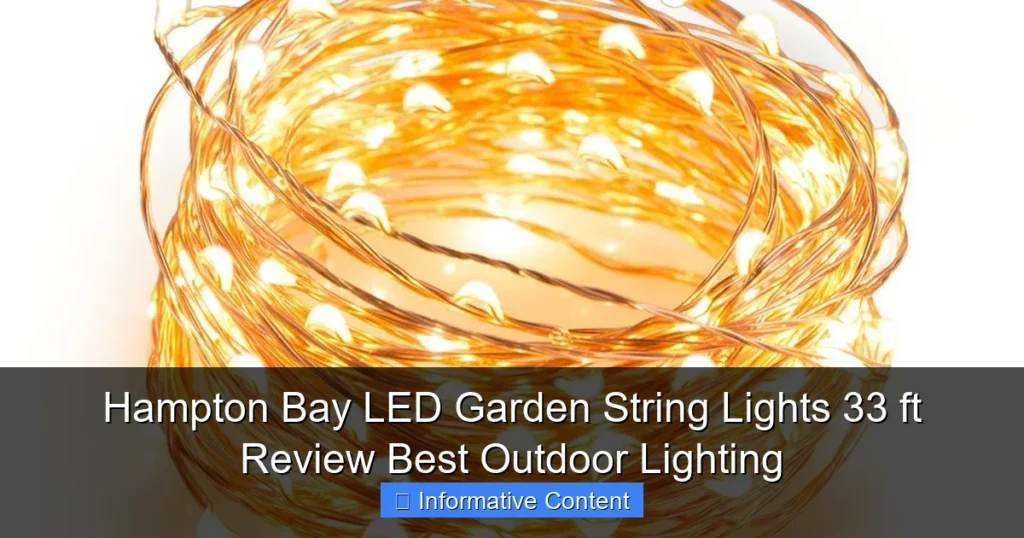Hampton Bay LED Garden String Lights 33 ft Review Best Outdoor Lighting