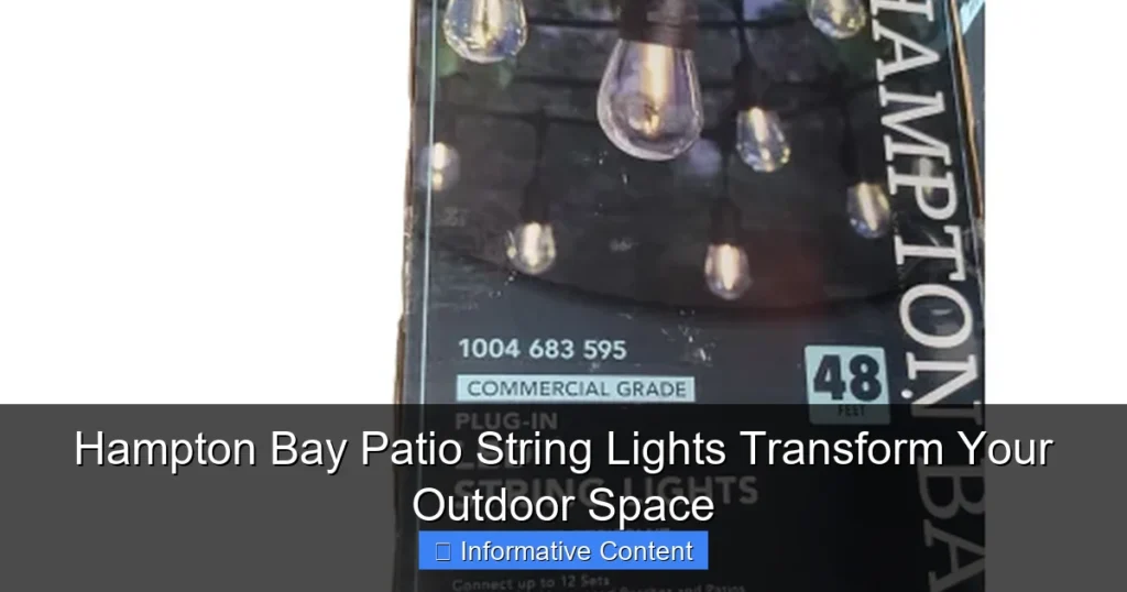 Hampton Bay Patio String Lights Transform Your Outdoor Space