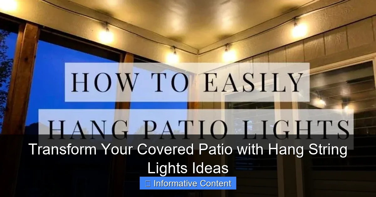 Transform Your Covered Patio with Hang String Lights Ideas