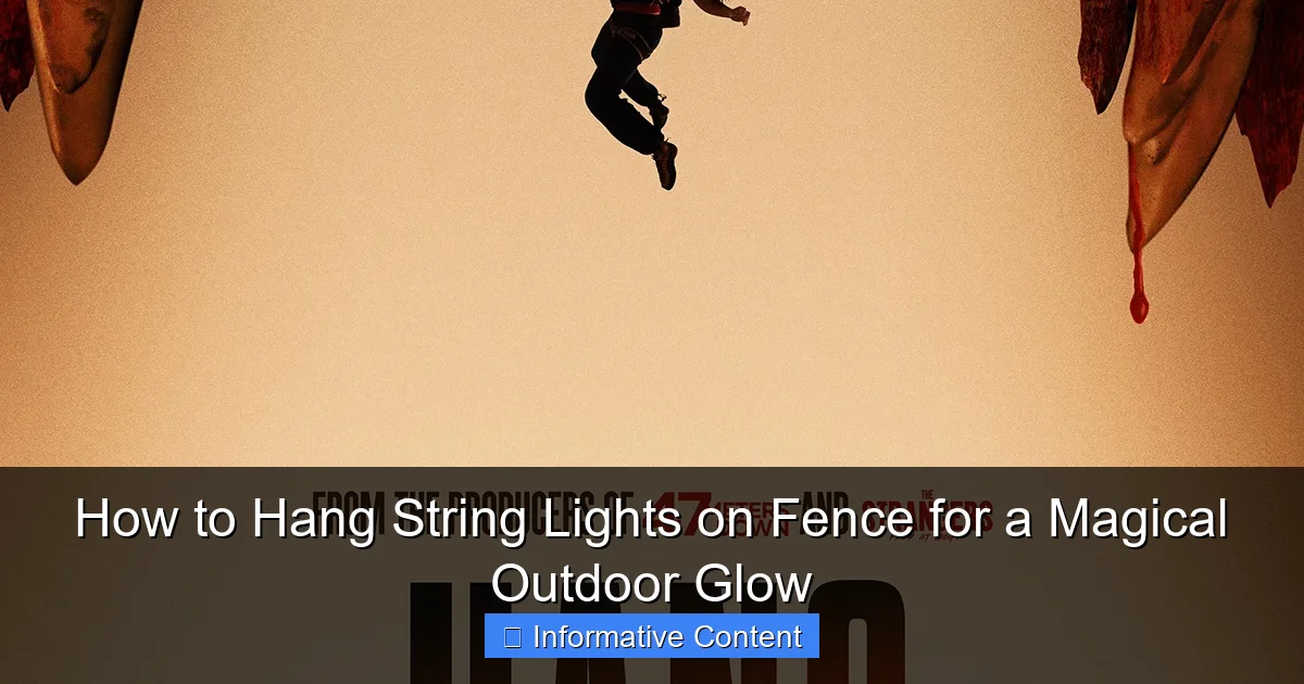How to Hang String Lights on Fence for a Magical Outdoor Glow