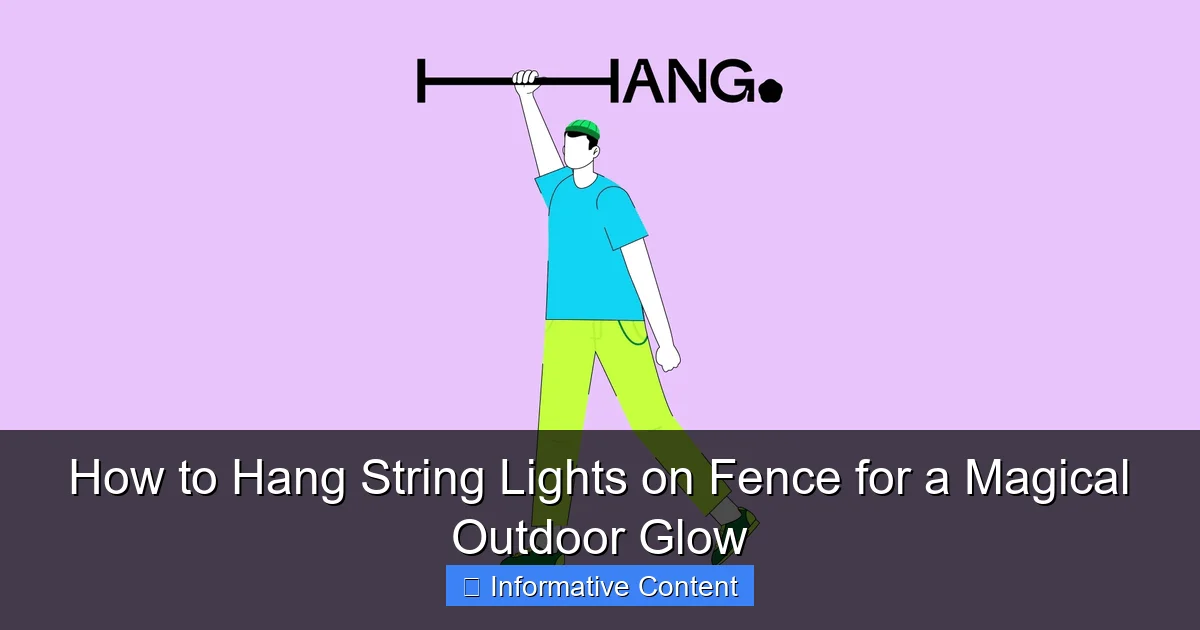 How to Hang String Lights on Fence for a Magical Outdoor Glow