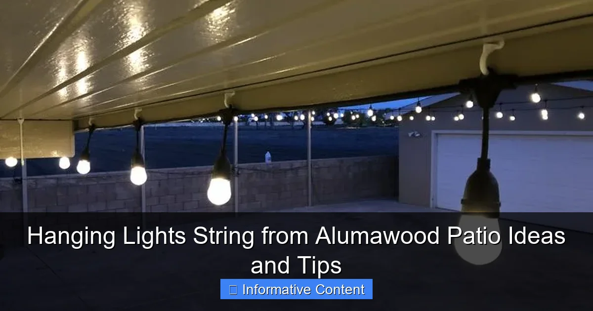 Hanging Lights String from Alumawood Patio Ideas and Tips