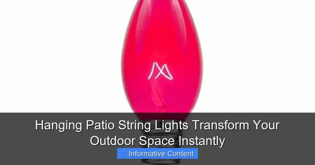 Hanging Patio String Lights Transform Your Outdoor Space Instantly