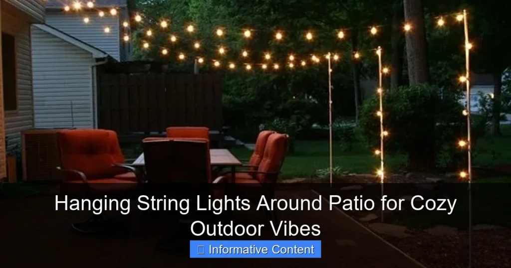 Hanging String Lights Around Patio for Cozy Outdoor Vibes