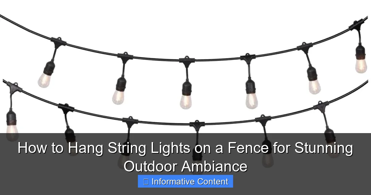 How to Hang String Lights on a Fence for Stunning Outdoor Ambiance