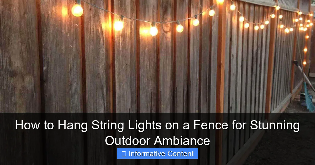 How to Hang String Lights on a Fence for Stunning Outdoor Ambiance