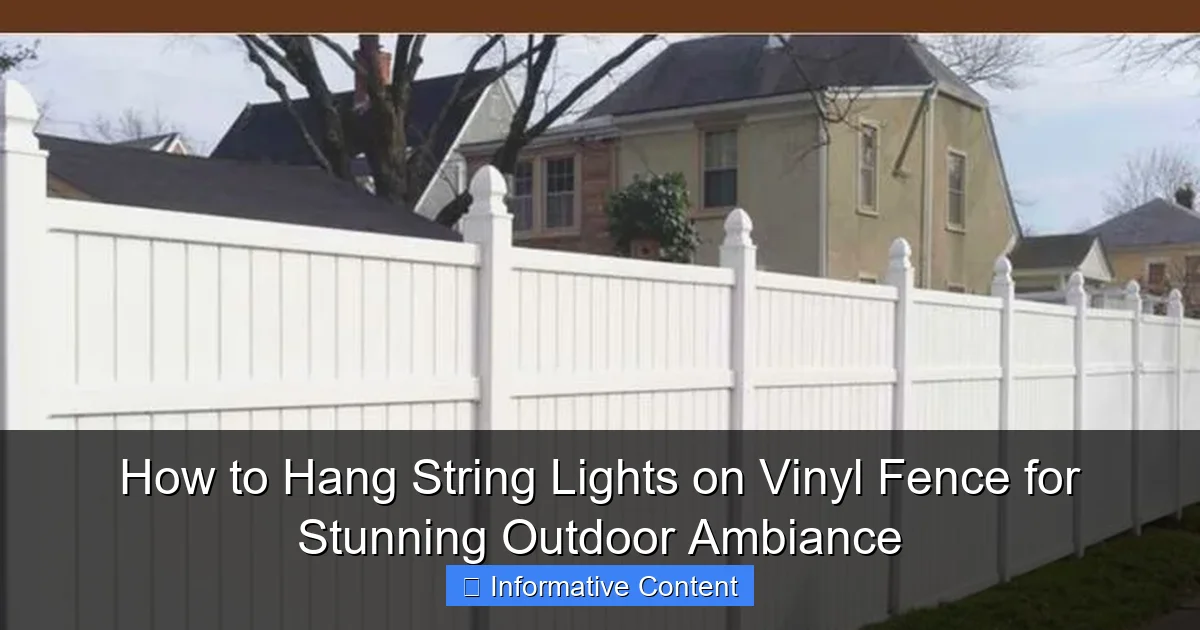 How to Hang String Lights on Vinyl Fence for Stunning Outdoor Ambiance
