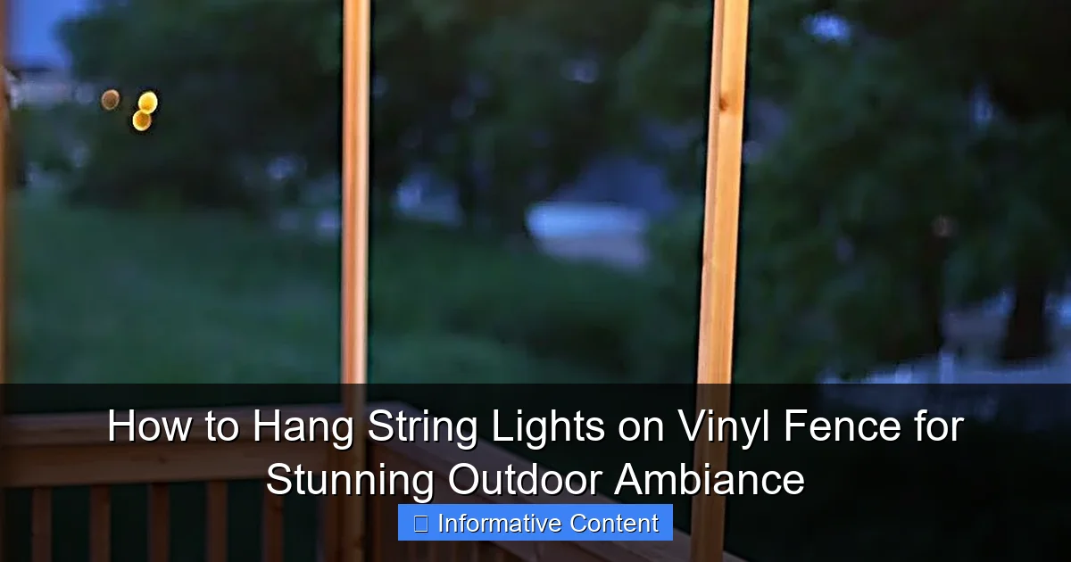 How to Hang String Lights on Vinyl Fence for Stunning Outdoor Ambiance