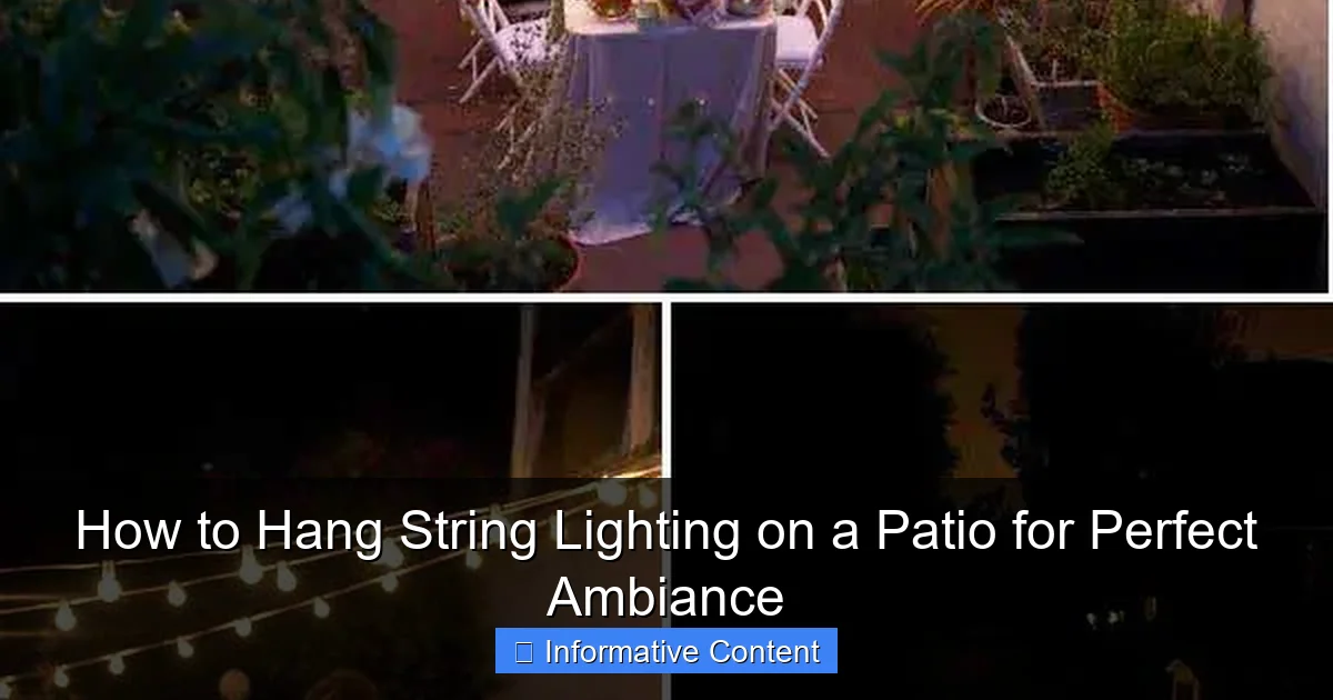How to Hang String Lighting on a Patio for Perfect Ambiance