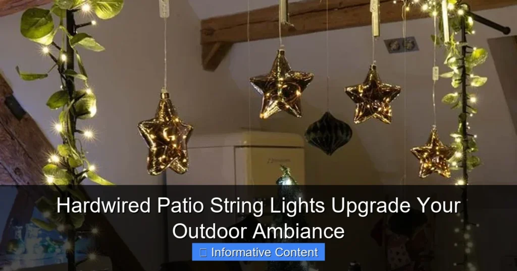 Hardwired Patio String Lights Upgrade Your Outdoor Ambiance