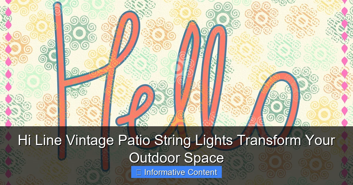 Hi Line Vintage Patio String Lights Transform Your Outdoor Space