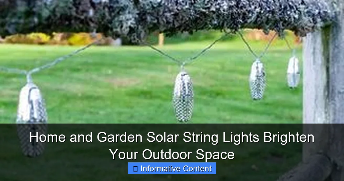 Home and Garden Solar String Lights Brighten Your Outdoor Space