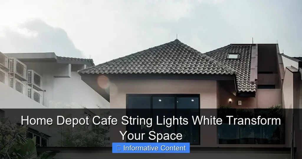 Home Depot Cafe String Lights White Transform Your Space