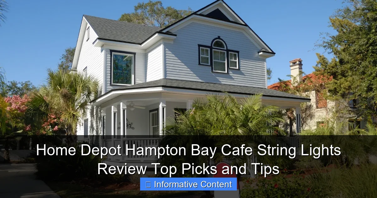 Home Depot Hampton Bay Cafe String Lights Review Top Picks and Tips