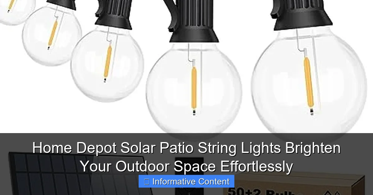 Home Depot Solar Patio String Lights Brighten Your Outdoor Space Effortlessly