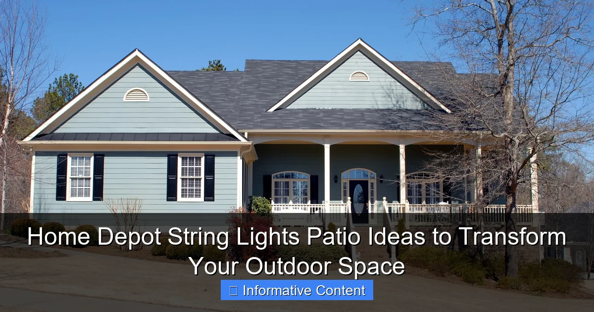 Home Depot String Lights Patio Ideas to Transform Your Outdoor Space
